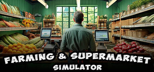 Farming & Supermarket Simulator