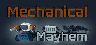 Mechanical Mayhem