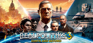 Realpolitiks 3: Earth and Beyond