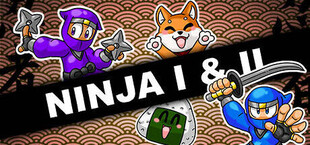 Ninja I & II