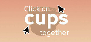 Click on cups together