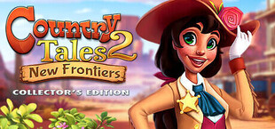 Country Tales 2: New Frontiers Collector's Edition