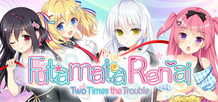 Futamata Ren'ai: Two Times the Trouble