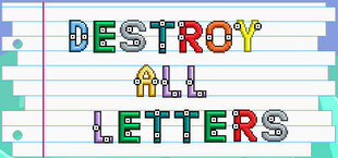 Destroy All Letters