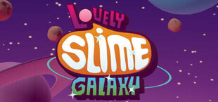 Lovely Slime Galaxy