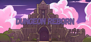 Dungeon Reborn