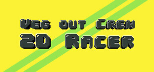 Veg out Crew 2D Racer