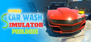 Car Wash Simulator : Prologue