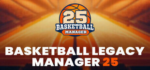 Basketball Legacy Manager 25