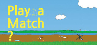 Play a Match?: play a catch2