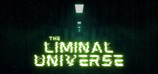 Liminal Universe