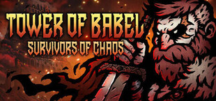 Tower of Babel: Survivors Of Chaos