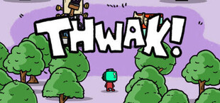 Thwak: Infinite Forest