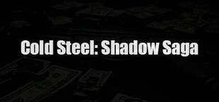 Cold Steel: Shadow Saga