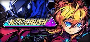 Super Alloy Crush