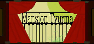 Mansion-Tyurma