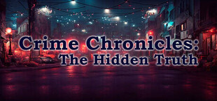 Crime Chronicles: The Hidden Truth