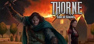 Thorne - Son of Slaves (Ep.2)