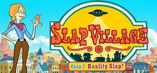 Slap Village: Reality Slap