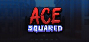 Ace Squared