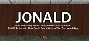 Jonald '06 or How a Tiny Horse Living in New York City Raised 250 US Dollars So They Could Buy a Nintedo Woo On Launch Day