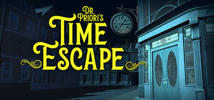 Dr. Priori’s Time Escape