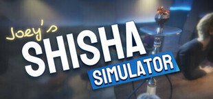 Joey's Shisha Simulator