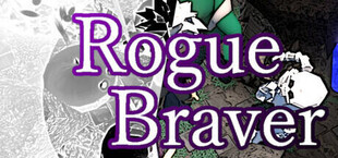 Rogue Braver | 勇者ローグ