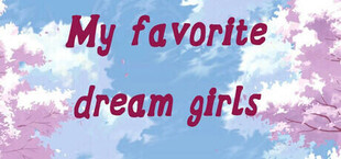 My favorite dream girls