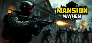 Mansion Mayhem: FPS Assault