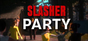 SLASHER PARTY