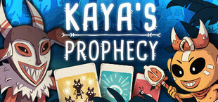 Kaya's Prophecy