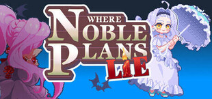 Where Noble Plans Lie