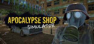 Apocalypse Shop Simulator