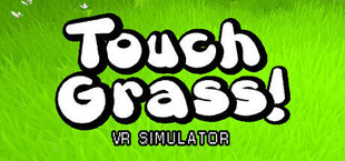 Touch Grass VR Simulator