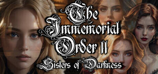 The Immemorial Order II Sisters of Darkness