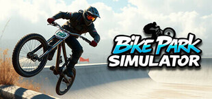 Bike Park Simulator: BMX, Dirt Jump & MTB