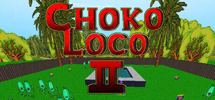 Choko loco 2