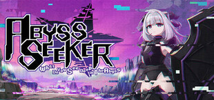 ABYSS SEEKER ー深淵ノ果テニ何ヲ視ルカー