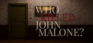 Who Killed John Malone?