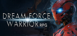 Dream Force Warrior RPG