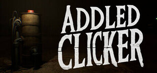 Addled Clicker