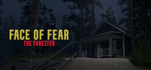 Face of Fear: The Forester