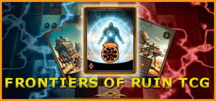 Frontiers Of Ruin TCG