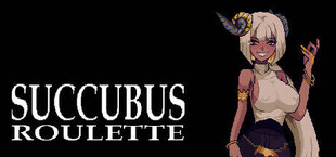 Succubus Roulette