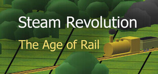 Steam Revolution: The Age of Rail