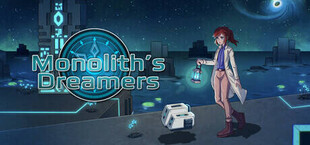 Monolith's Dreamers