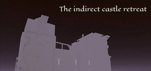 The Indirect Castle Retreat