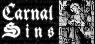 Carnal Sins: Malum Incarnatum + Carne Vescens