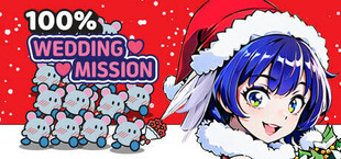 100% Wedding Mission ~Love Love ♥ Christmas~